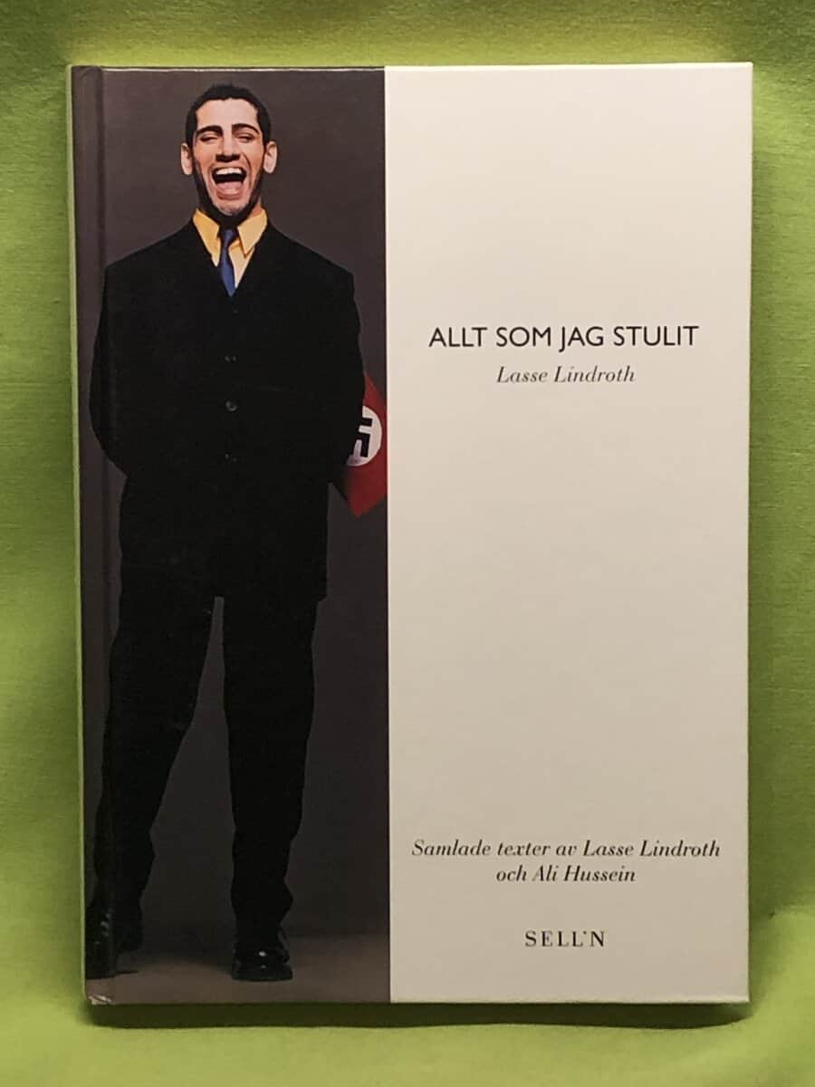 Lasse Lindroth : Allt som jag stulit