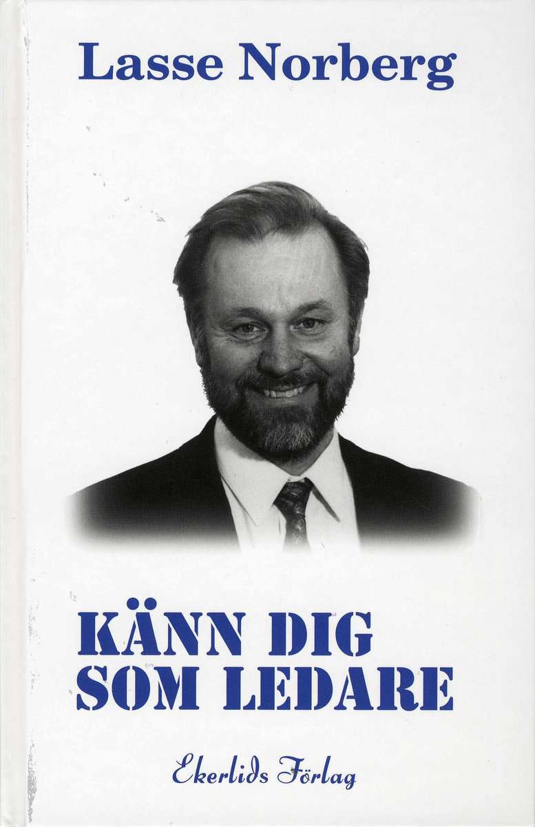 Lasse Norberg : Känn dig som ledare