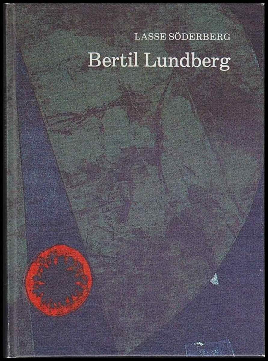 Lasse Söderberg : Bertil Lundberg