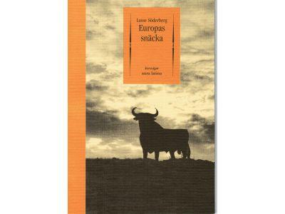 Lasse Söderberg : Europas snäcka