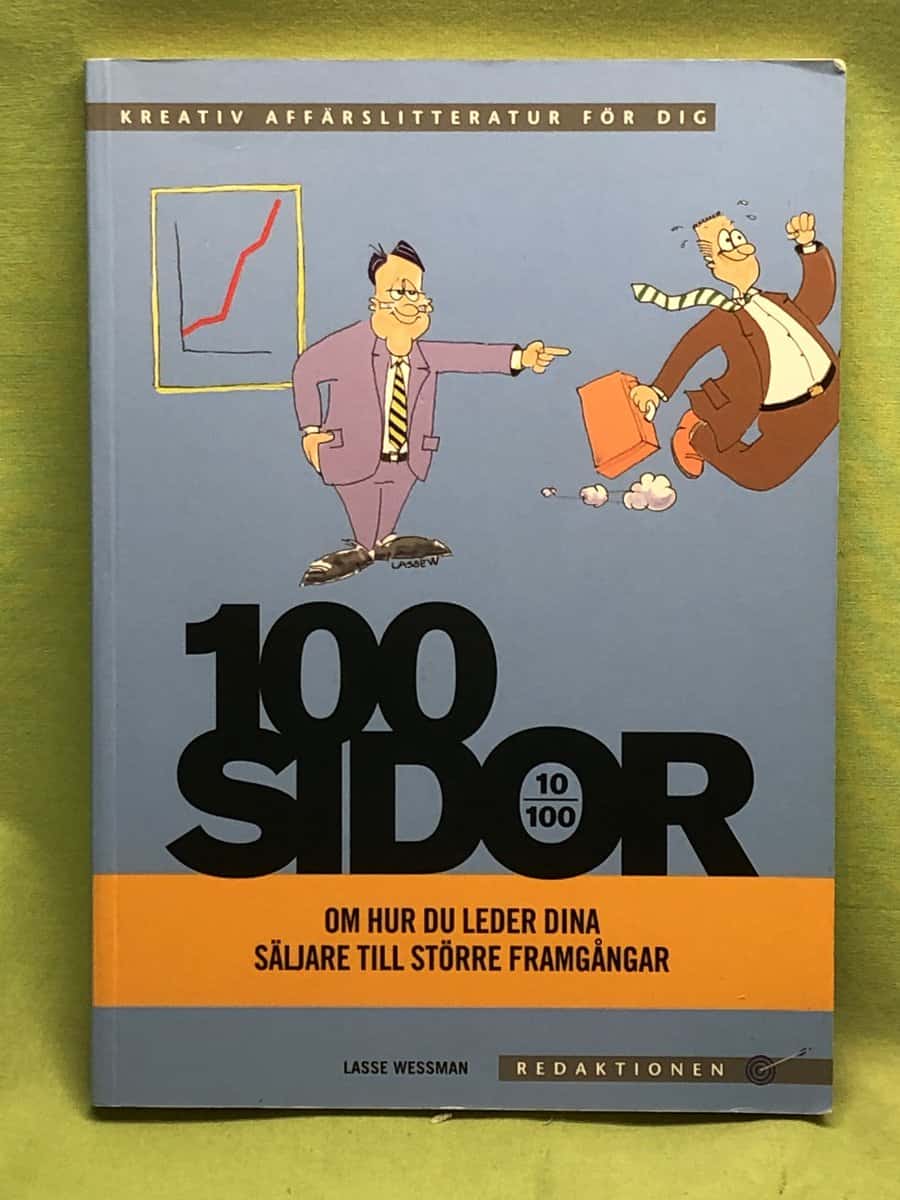 Lasse Wessman : 100 sidor om hur du leder dina säljare till större framgångar