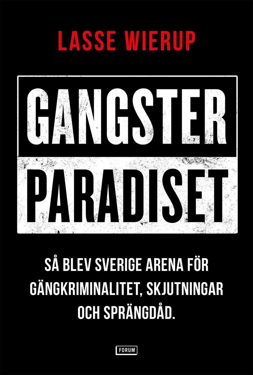 Lasse Wierup : Gangsterparadiset