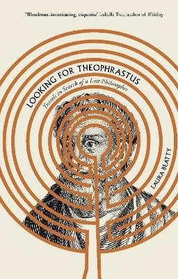 Laura Beatty : Looking for Theophrastus
