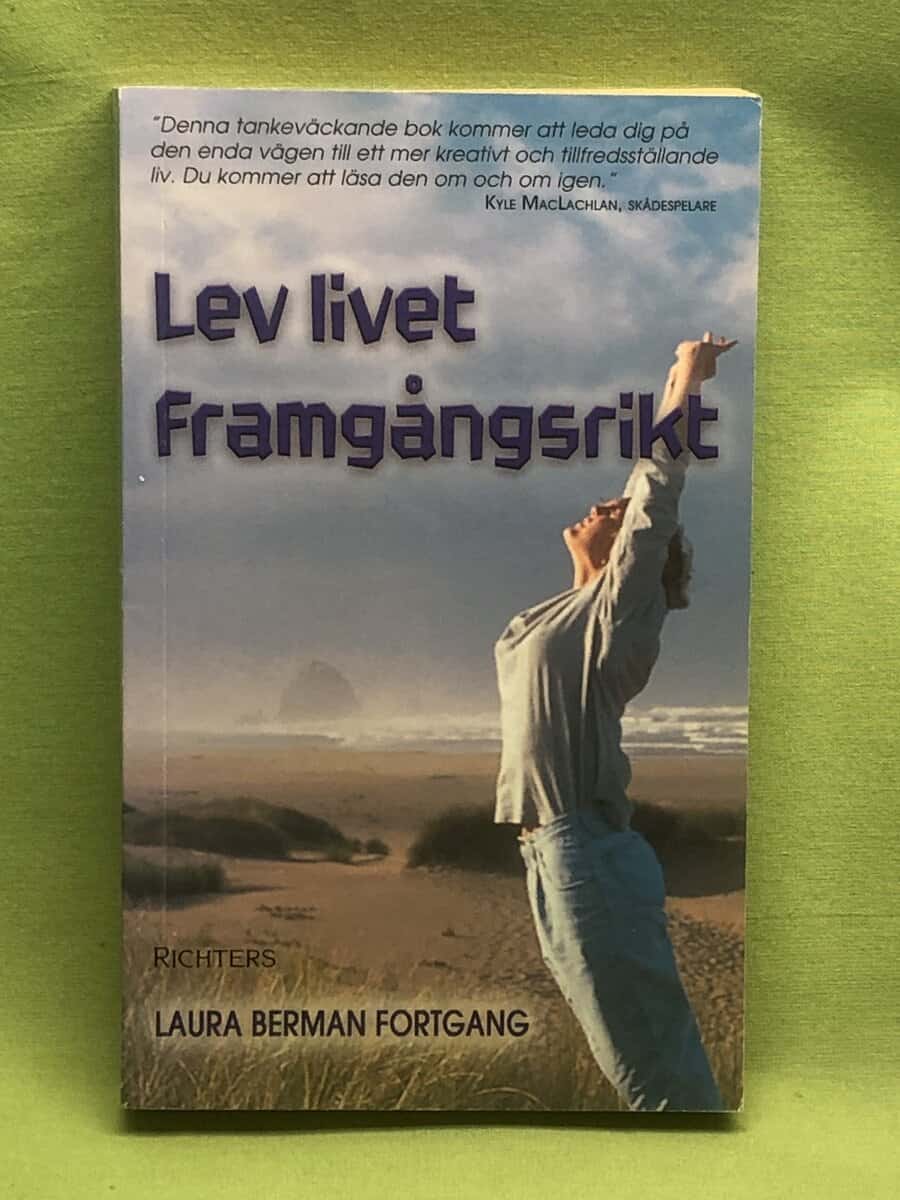 Laura Berman Fortgang : Lev livet framgångsrikt