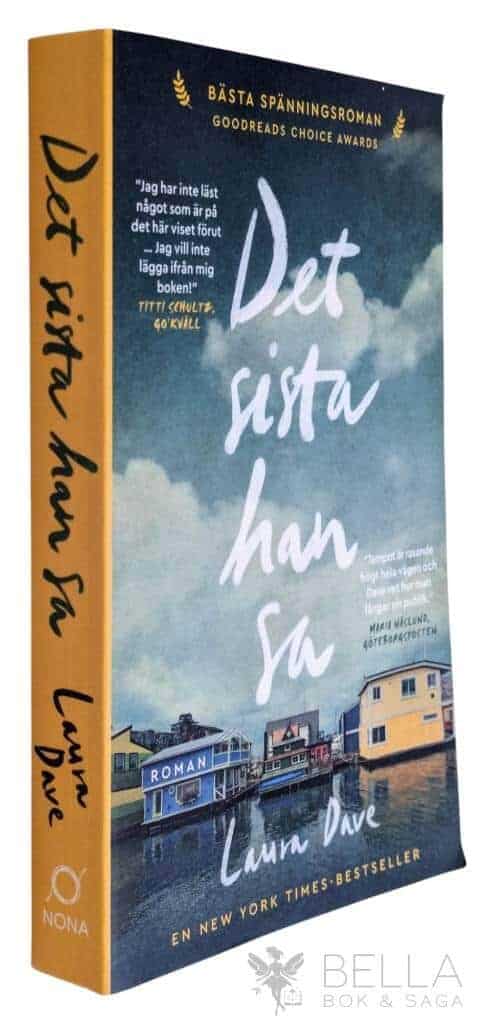 Laura Dave : Det sista han sa