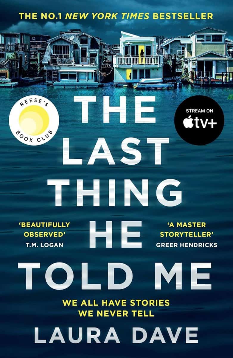 Laura Dave : The Last Thing He Told Me