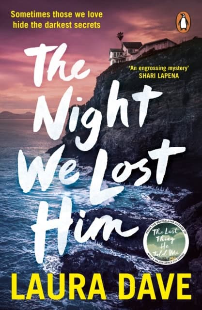Laura Dave : The Night We Lost Him