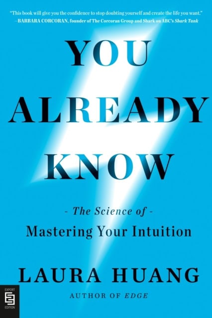Laura Huang : You Already Know