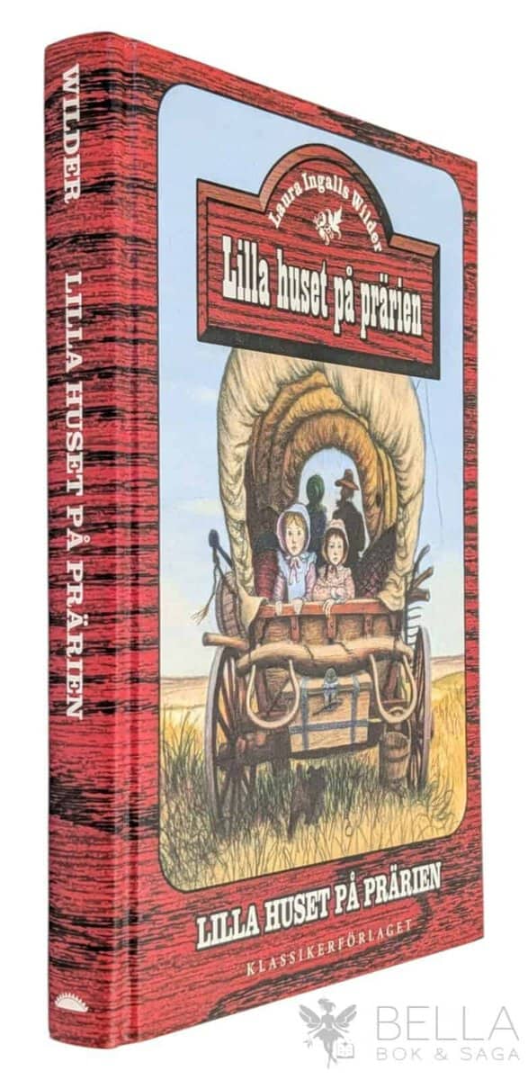 Laura Ingalls Wilder : Lilla huset på prärien