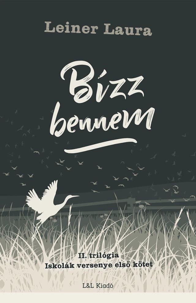 Laura Leiner : Bízz bennem