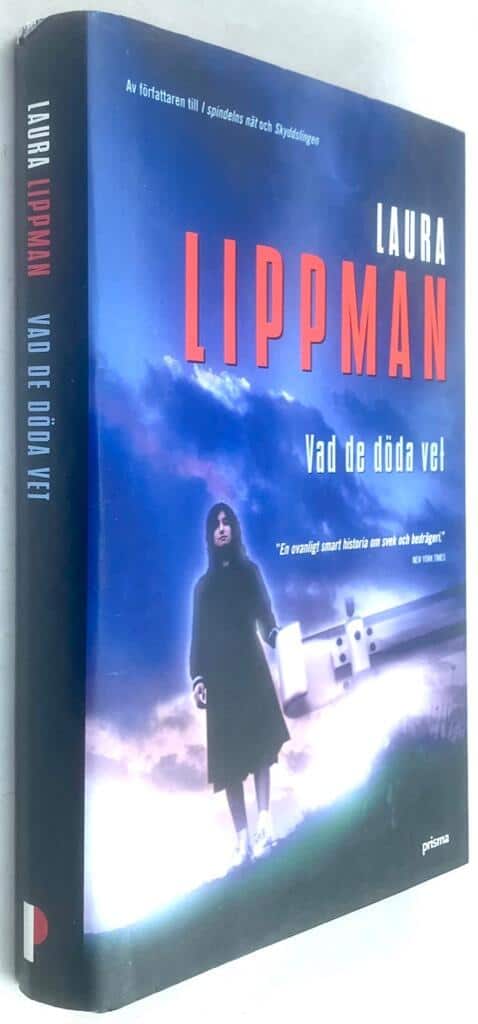 Laura Lippman : Vad de döda vet