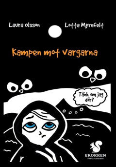 Laura Olsson : Kampen mot vargarna