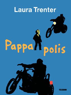 Laura Trenter : Pappa polis