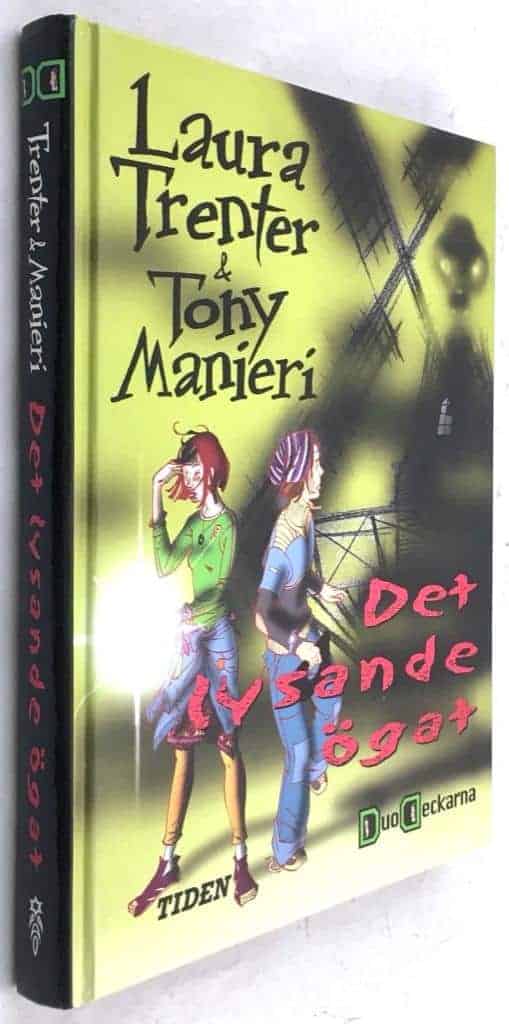 Laura Trenter ; Tony Manieri : Det lysande ögat - Duodeckarna - Bok 1
