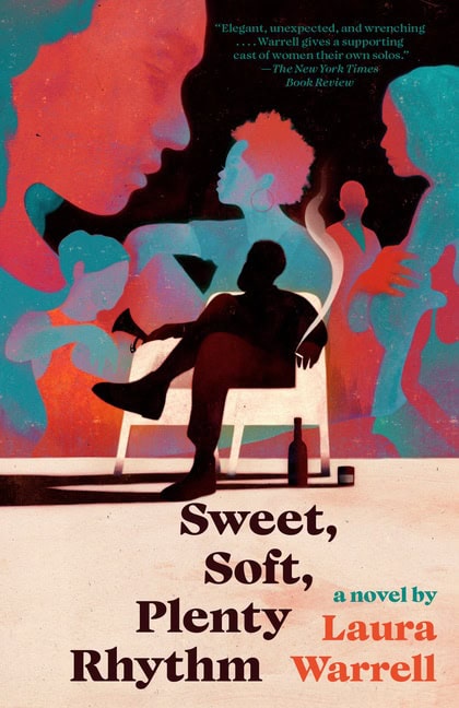 Laura Warrell : Sweet, Soft, Plenty Rhythm