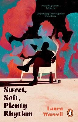 LAURA WARRELL : Sweet, Soft, Plenty Rhythm