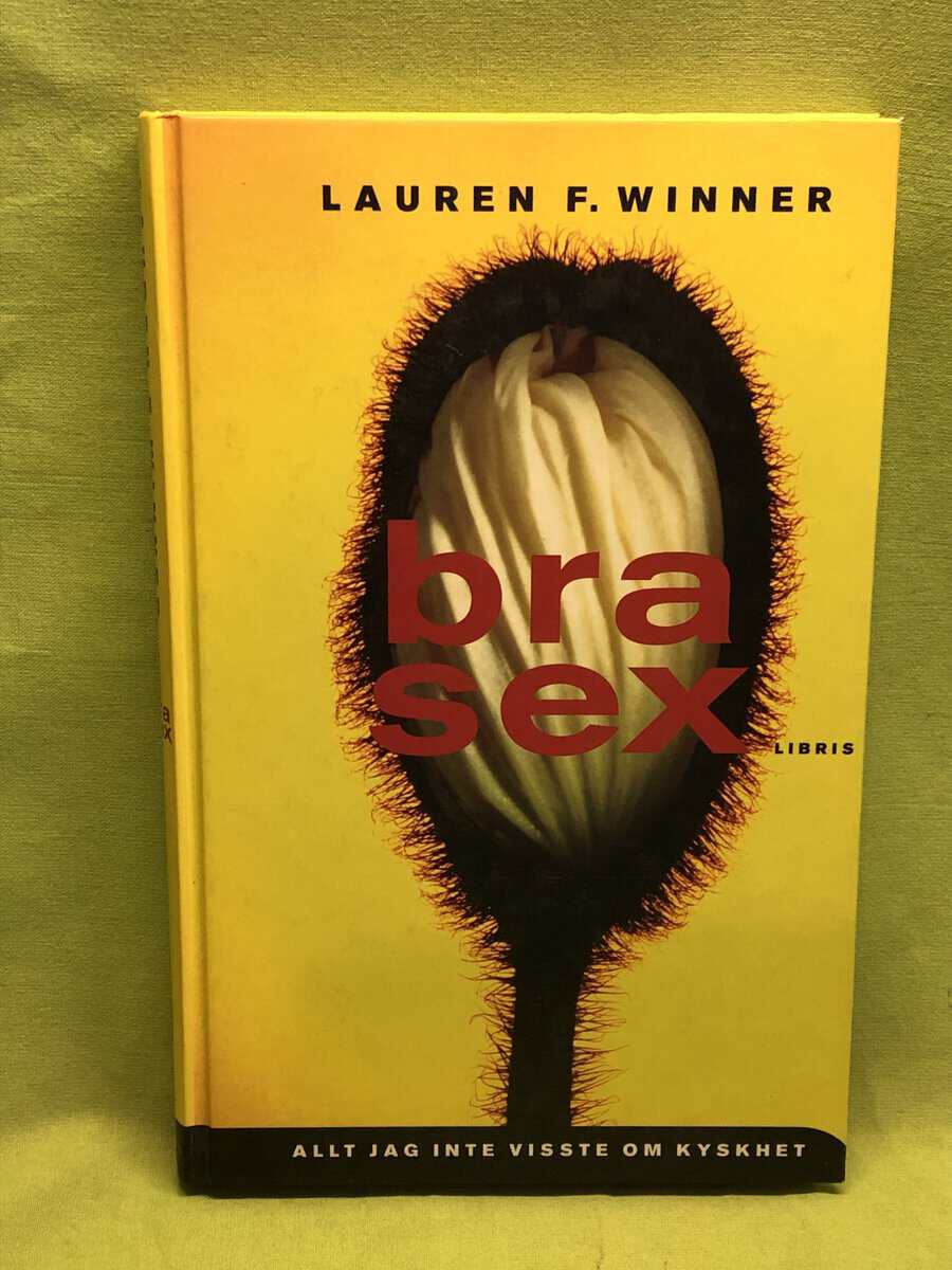 Lauren F. Winner : Bra sex