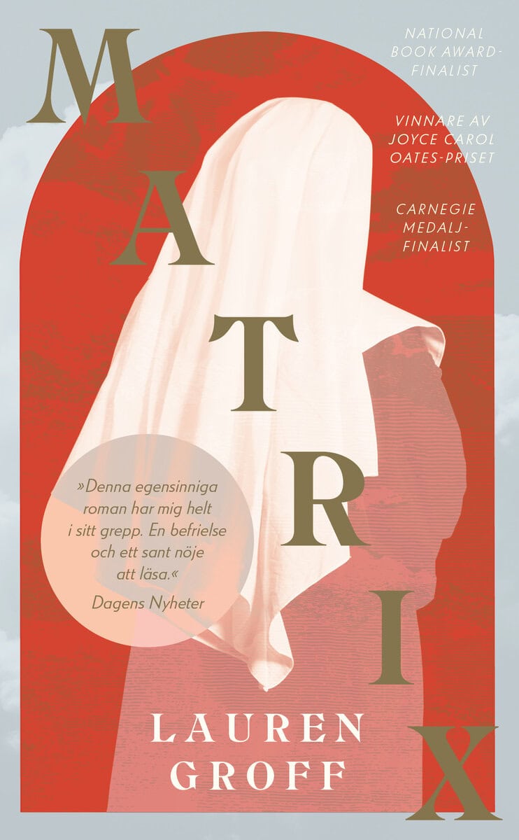 Lauren Groff : Matrix