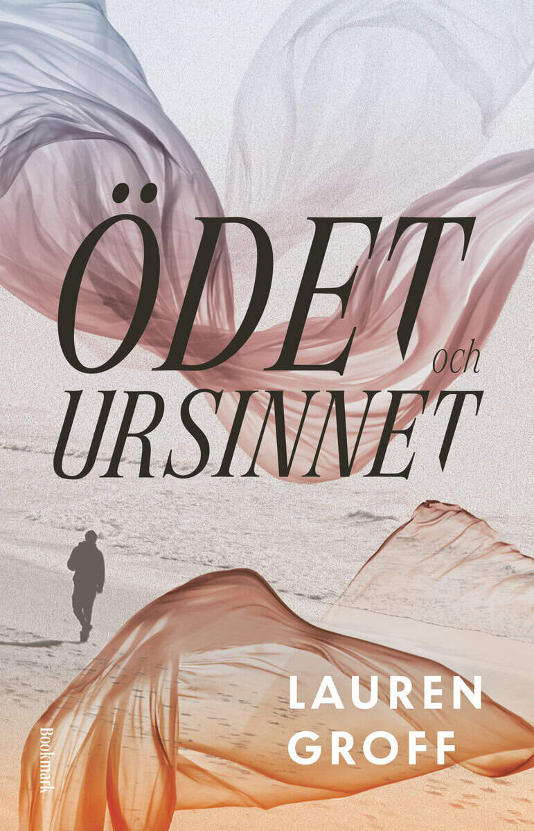 Lauren Groff : Ödet och ursinnet