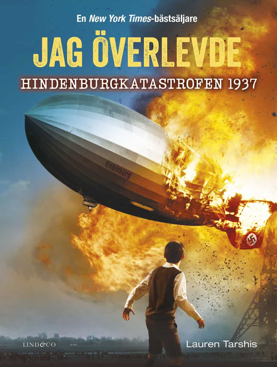 Lauren Tarshis : Jag överlevde Hindenburgkatastrofen 1937