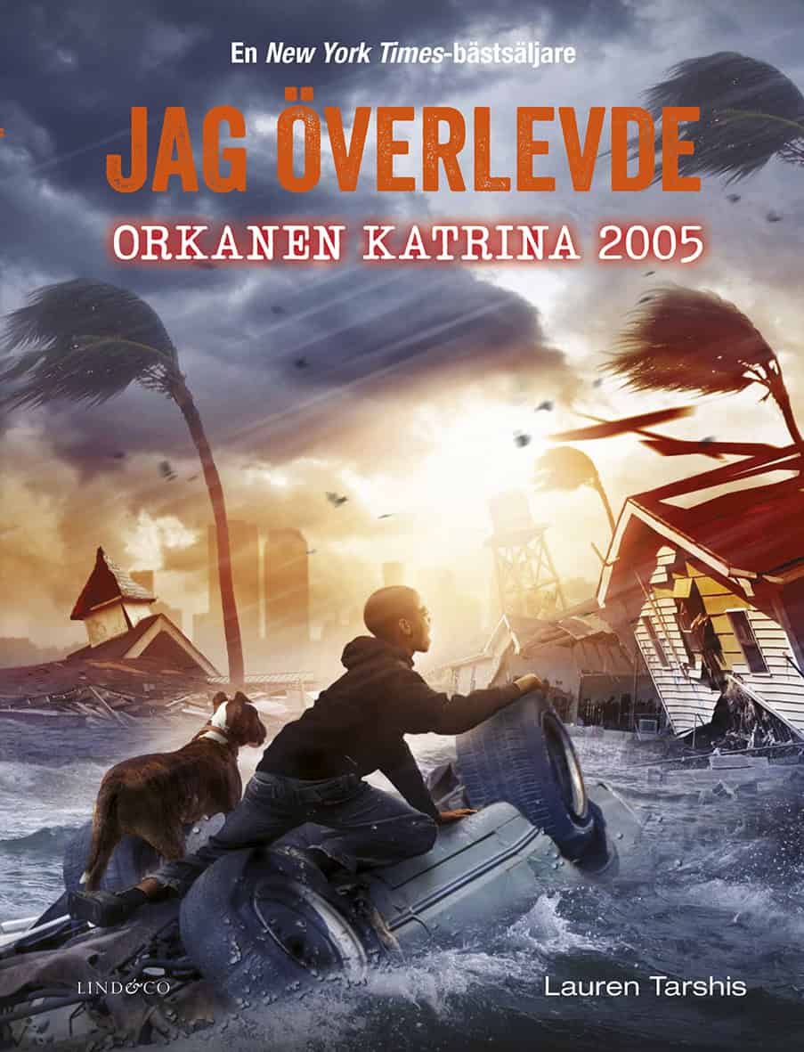 Lauren Tarshis : Jag överlevde orkanen Katrina 2005