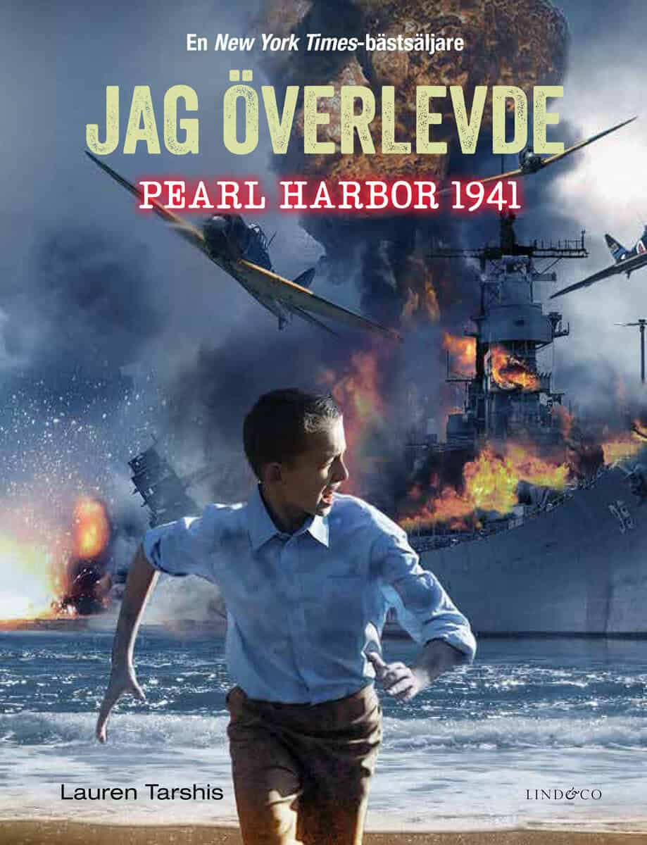 Lauren Tarshis : Jag överlevde Pearl Harbor 1941