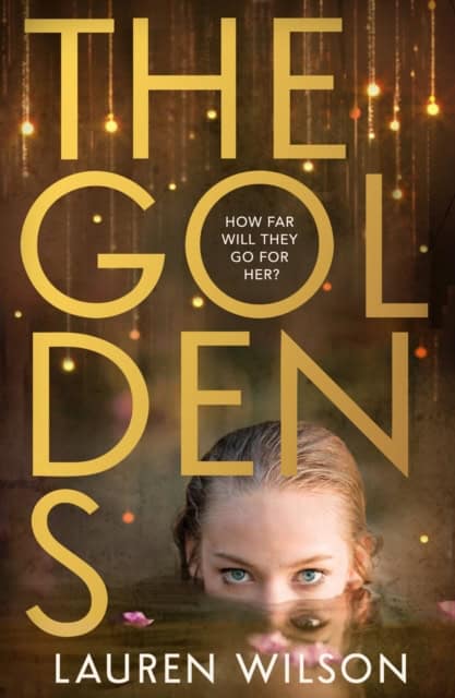 Lauren Wilson : The Goldens