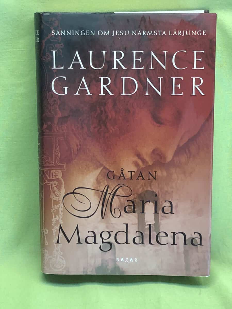 Laurence Gardner : Gåtan Maria Magdalena