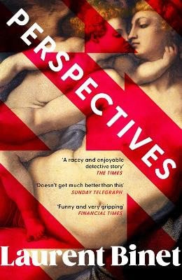Laurent Binet : Perspectives