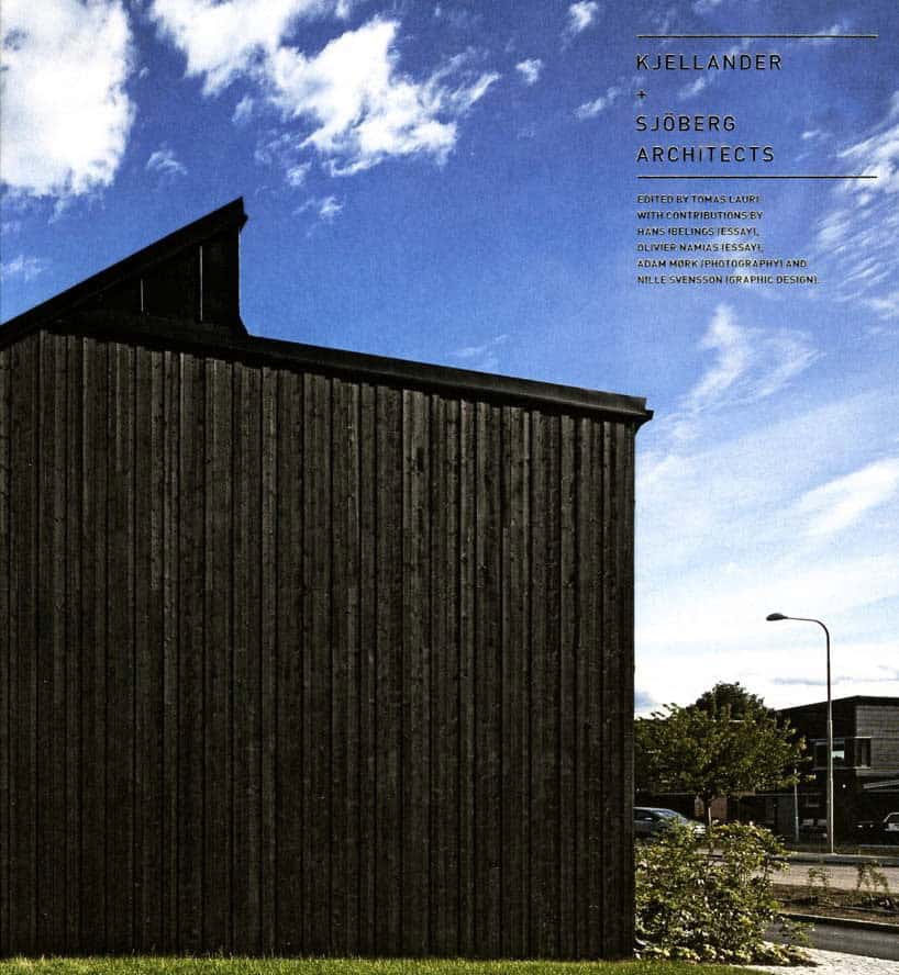 Lauri, Tomas ; Ibeligns, Hans ; Namias, Olivier : Kjellander + Sjöberg Architects