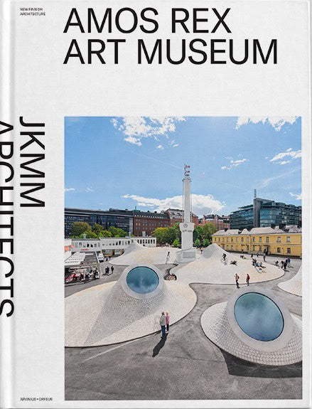 Lauri, Tomas ; Nittve, Lars ; Kronman, Gunvor : Amos rex art museum