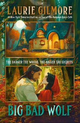 Laurie Gilmore : Big Bad Wolf