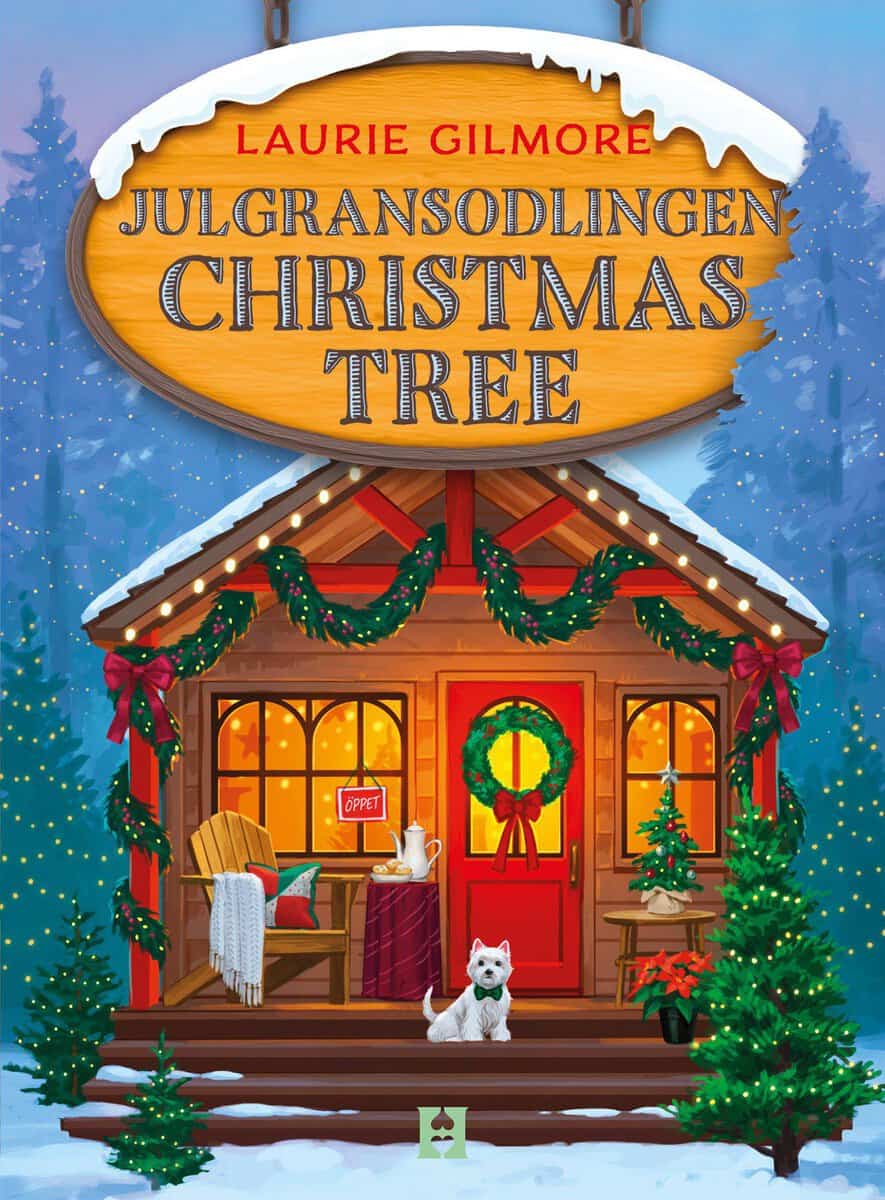 Laurie Gilmore : Julgransodlingen Christmas Tree