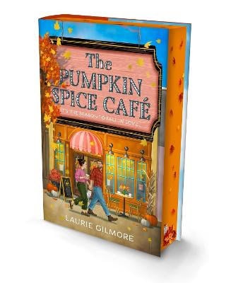 Laurie Gilmore : The Pumpkin Spice Cafe (Deluxe Edition)