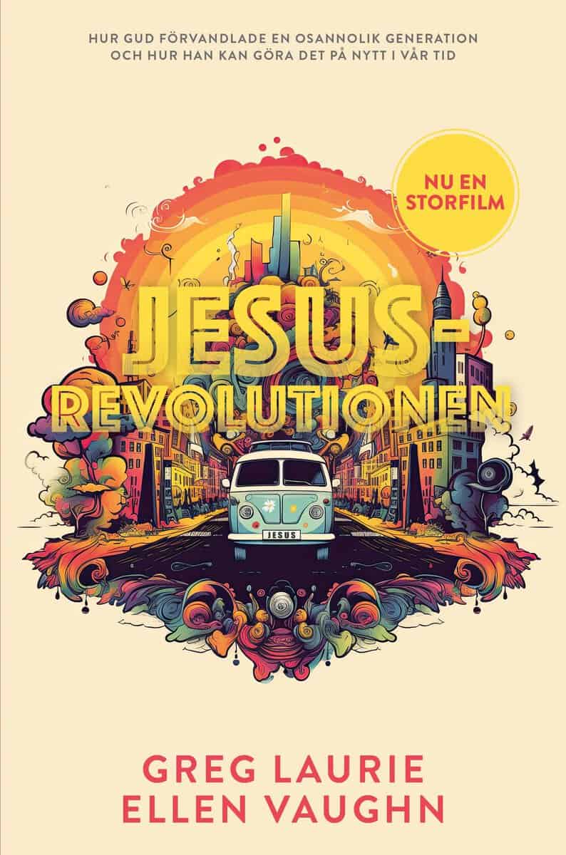 Laurie, Greg ; Vaughn, Ellen : Jesusrevolutionen