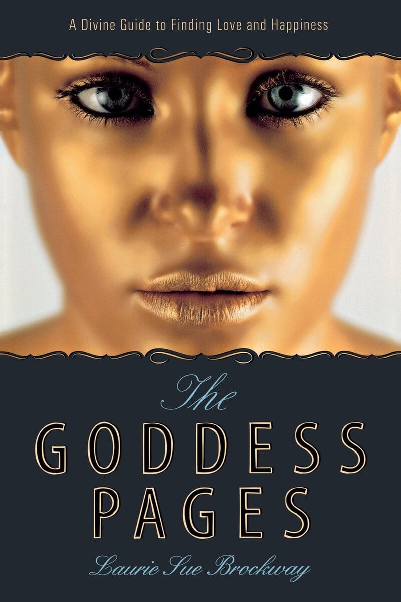 Laurie Sue Brockway : The Goddess Pages