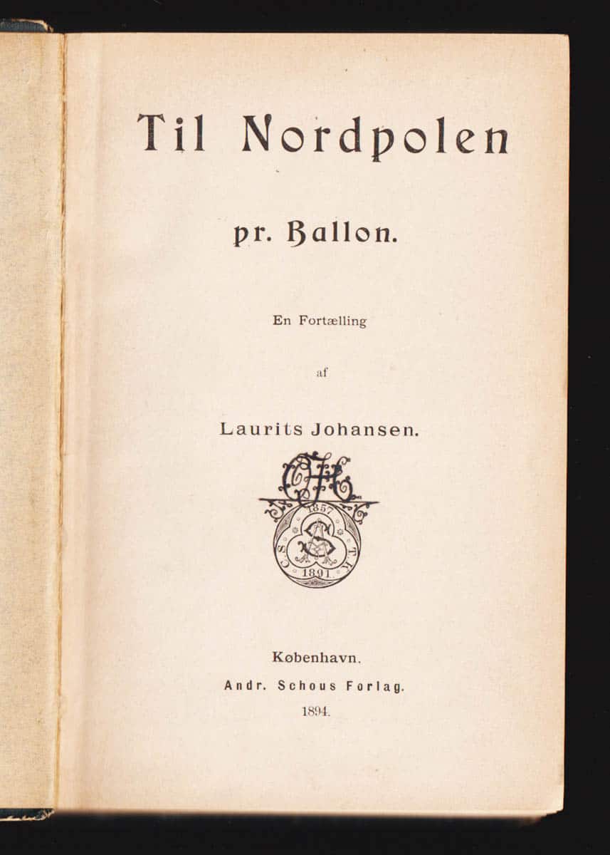 Laurits Johansen : Til Nordpolen pr. ballon