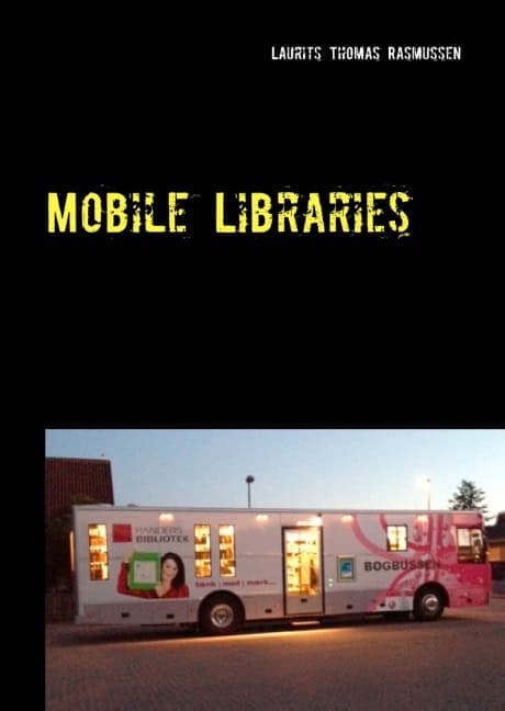 Laurits Thomas Rasmussen : Mobile Libraries