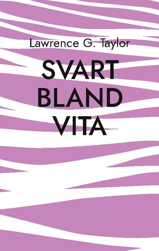 Lawrence G. Taylor : Svart bland vita