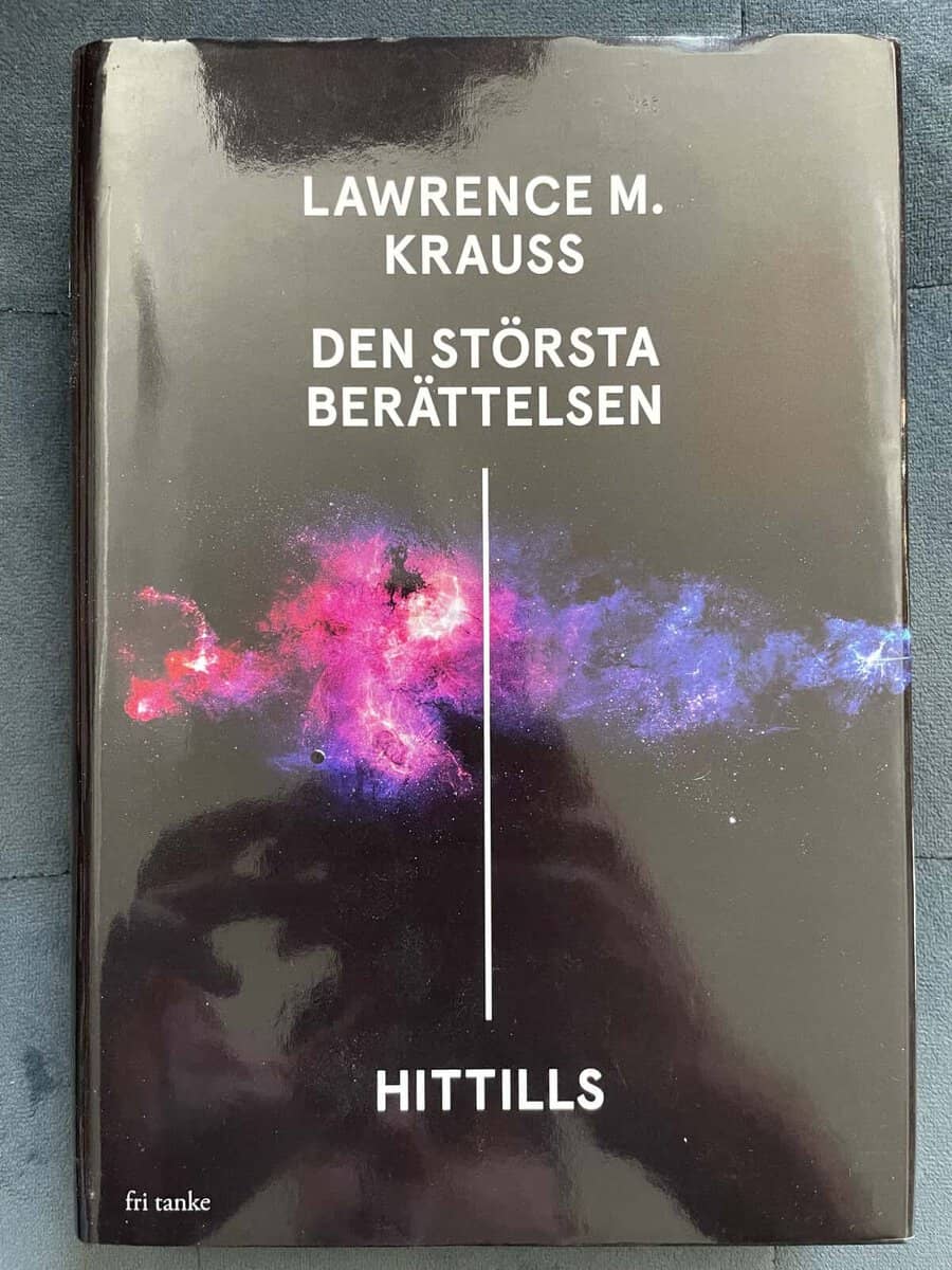 Lawrence M. Krauss : Den största berättelsen - hittills