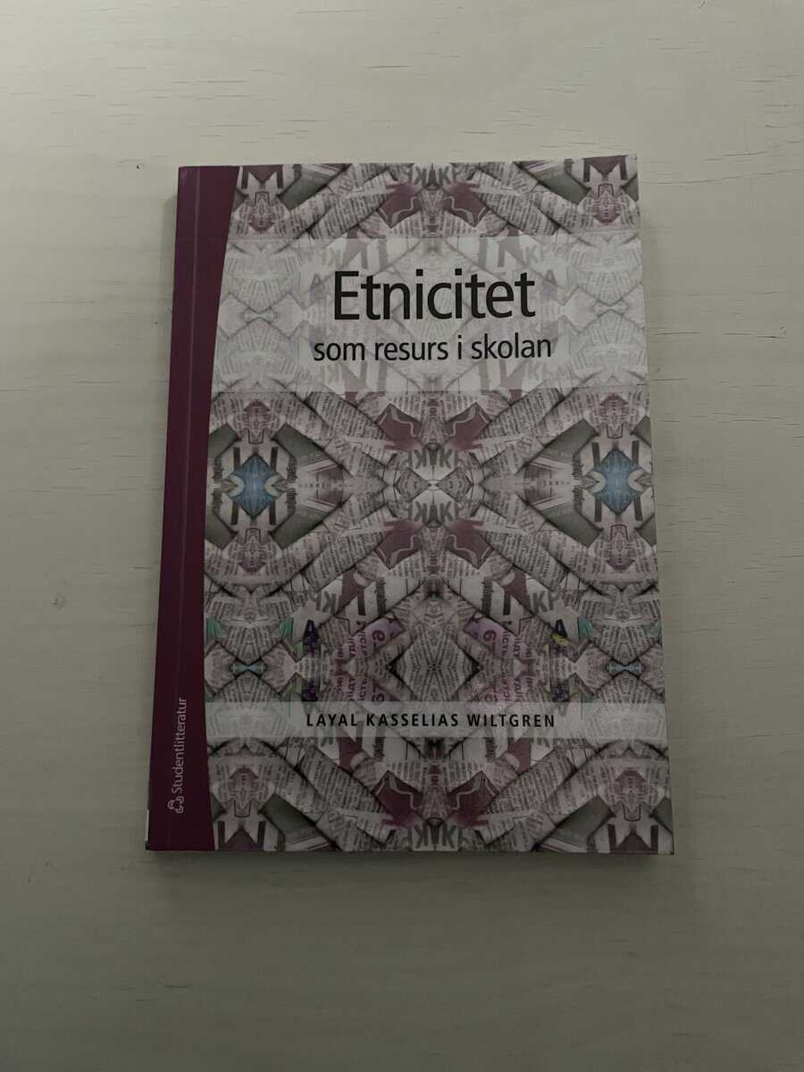Layal Kasselias Wiltgren : Etnicitet som resurs i skolan