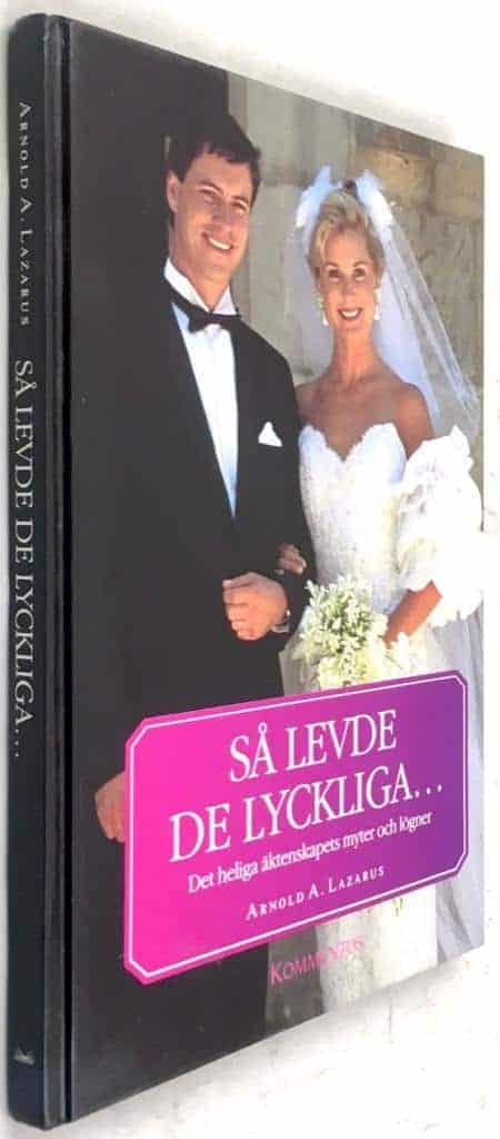 Lazarus, Arnold A. ; Simonsson, Anders : Så levde de lyckliga-