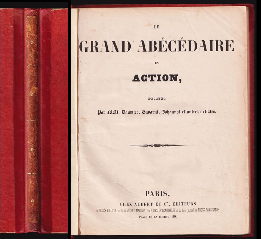 Le Grand abécédaire en action, dessins par M.M. Daumier, Gavarni, Johannot et autres artistes