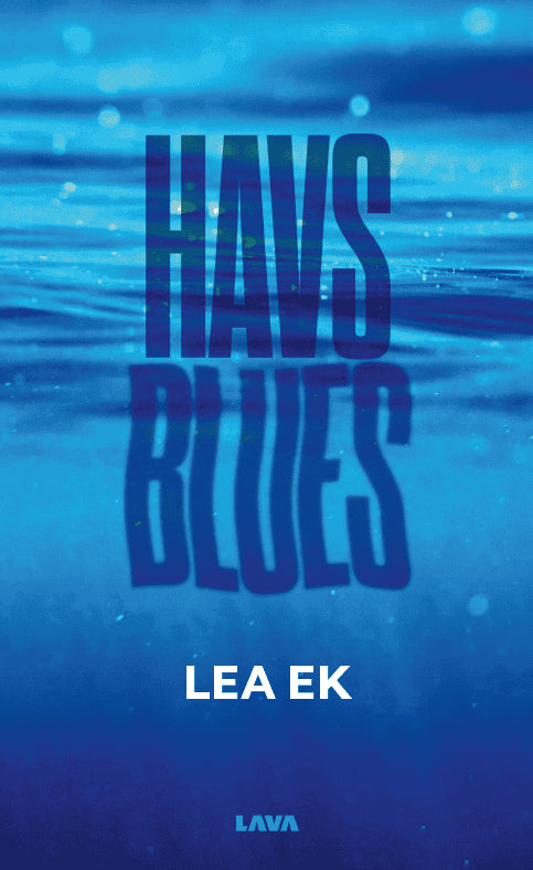 Lea Ek : Havsblues