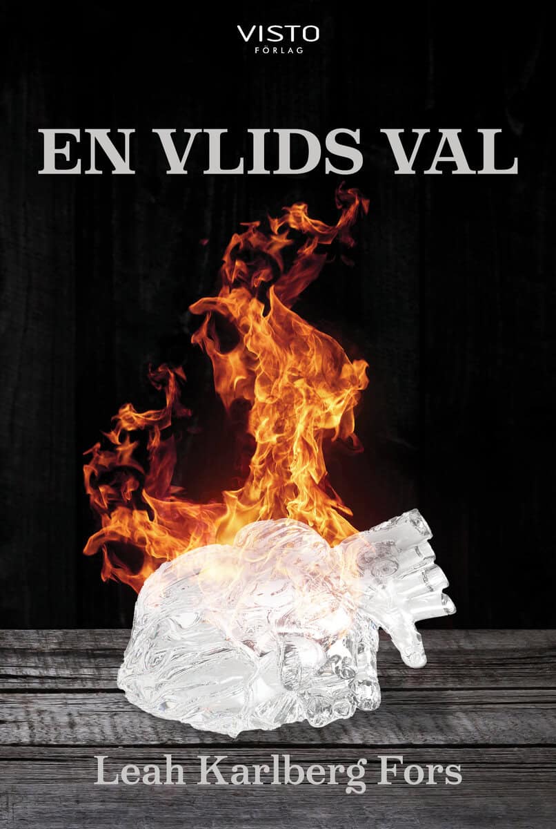 Leah Karlberg Fors : En vlids val
