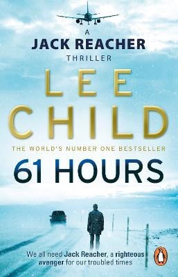 Lee Child : 61 Hours