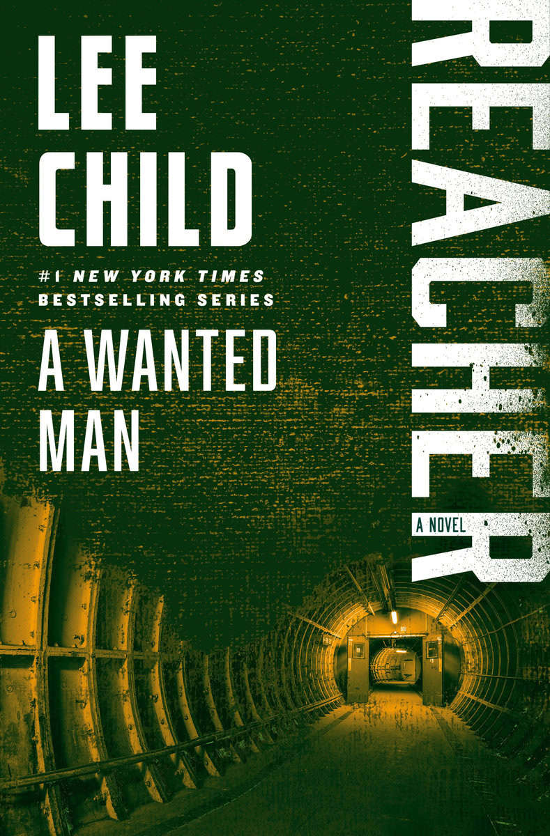 Lee Child : A Wanted Man