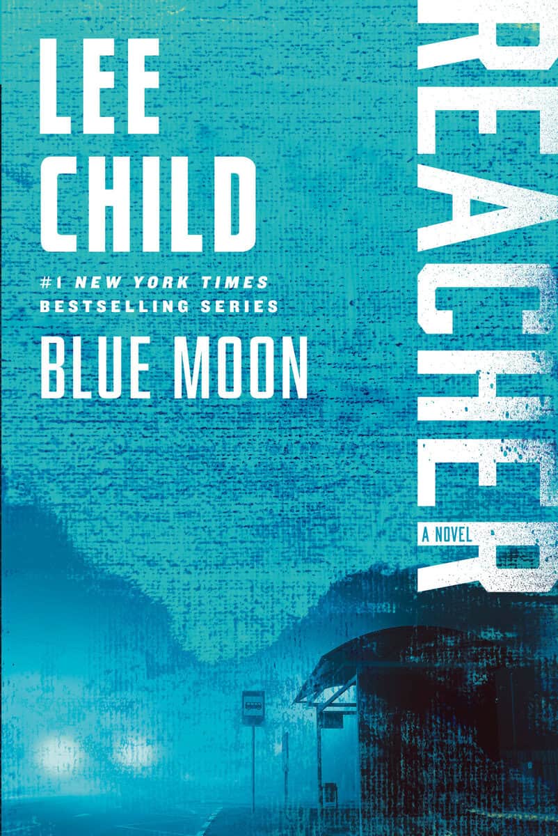 Lee Child : Blue Moon