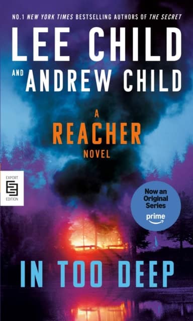 Lee Child : In Too Deep