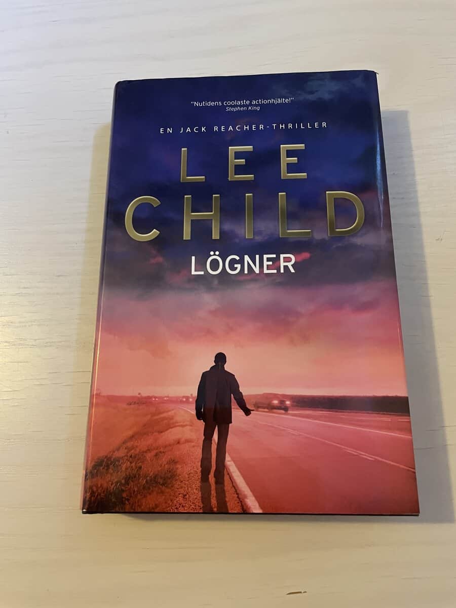 Lee Child : Lögner [en Jack Reacher-thriller]